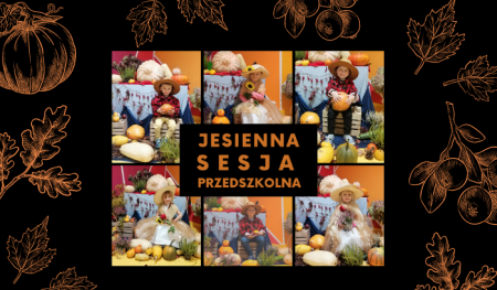 Jesienna sesja przedszkolna