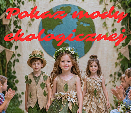 Pokaz mody ekologicznej