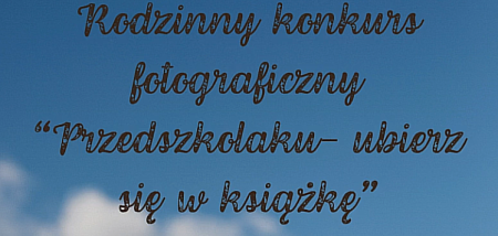 ''Przedszkolaku - ubierz się w ksiażkę''